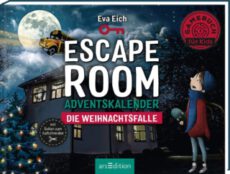 Escape Room. Die Weihnachtsfalle. Ein Gamebuch-Adventskalender für Kinder